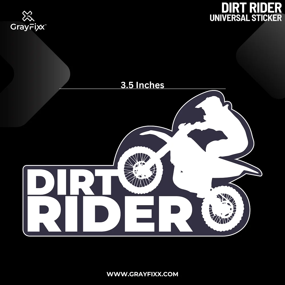 Dirt Rider Universal Sticker | Printed In Premium Gloss Vinyl With FPF(Fade Protection Film), Water Proof, Precut Sticker, Pack Of 1